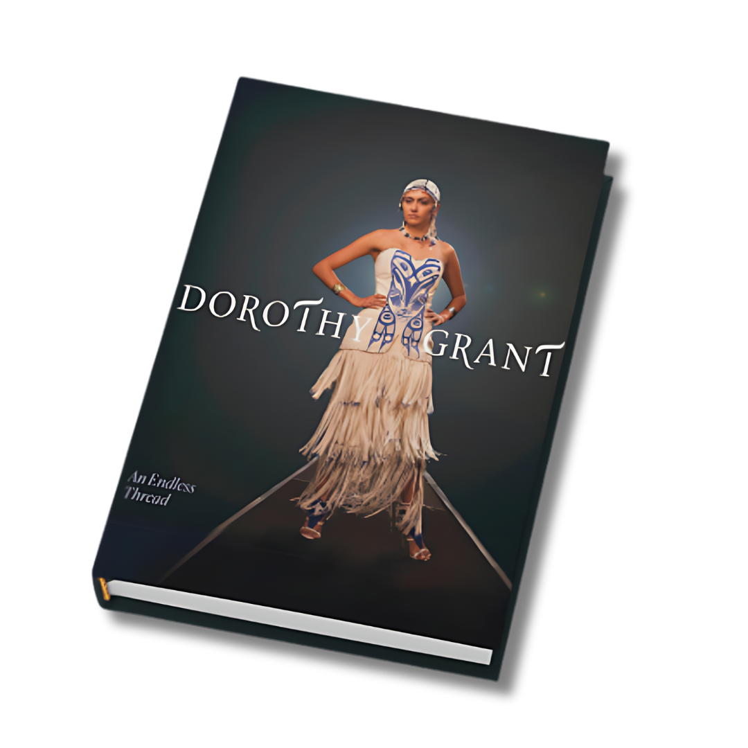 Dorothy Grant: An Endless Thread – Hard Copy Book